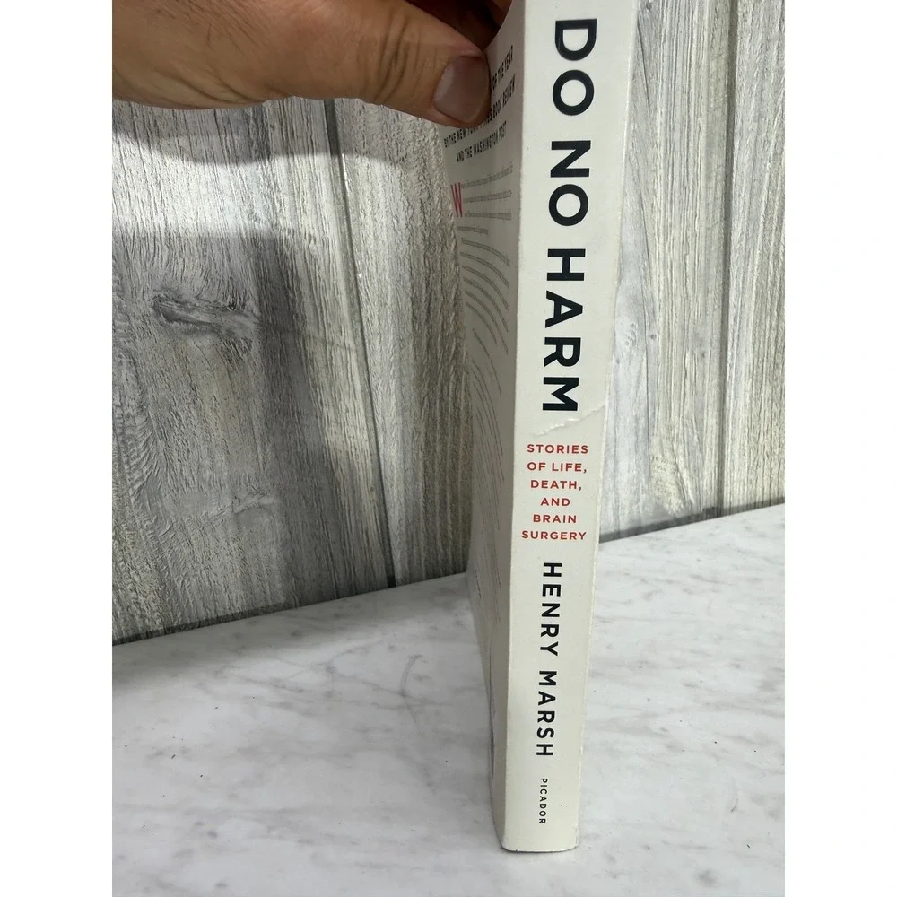 Do No Harm Henry Marsh Stories of Life Death and Brain Surgery Paperback Book